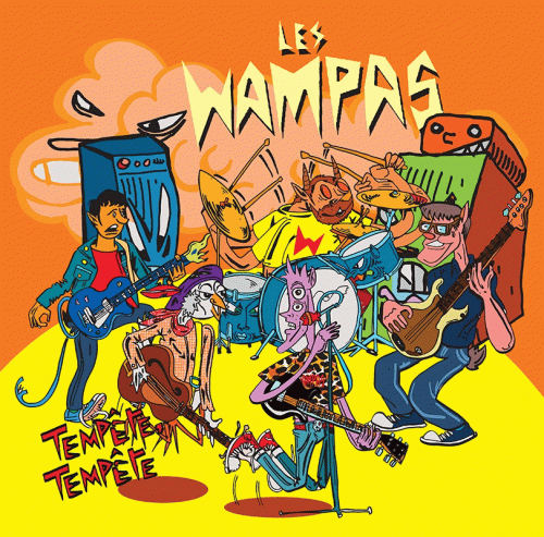 Les Wampas : Tempête, Tempête